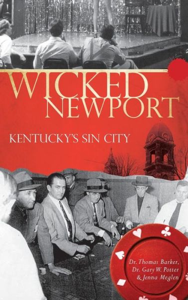 Cover for Dr Thomas Barker · Wicked Newport (Hardcover Book) (2008)
