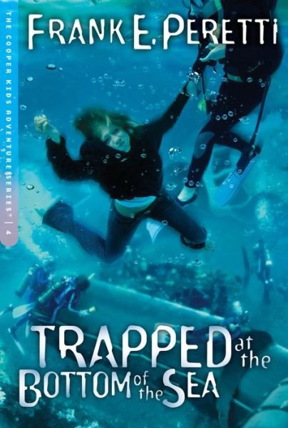 Cover for Frank E. Peretti · Trapped at the Bottom of the Sea - Cooper Kids Adventure Series (Paperback Bog) (2004)