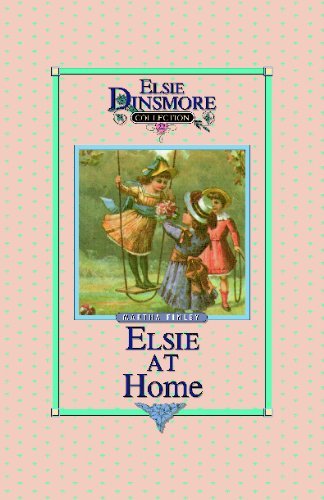 Cover for Elsi Martha Finley · Elsie at Home - Collector's Edition, Book 22 of 28 Book Series, Martha Finley, Paperback (Taschenbuch) (2001)