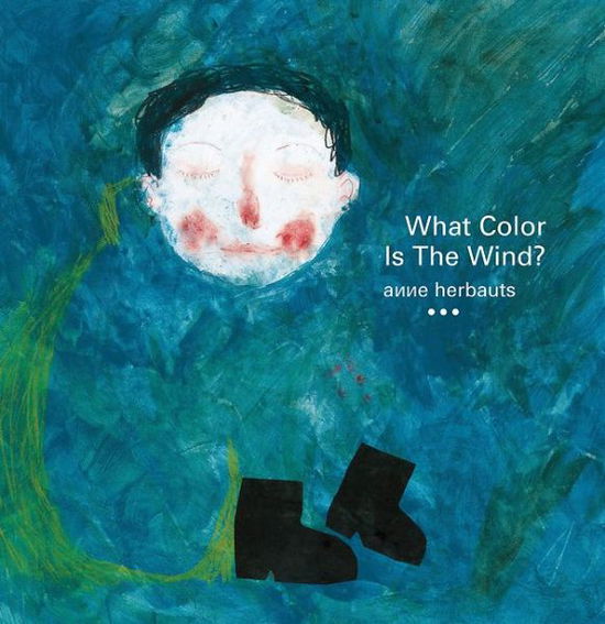 Cover for Anne Herbauts · What Color Is the Wind? (Paperback Book) (2016)