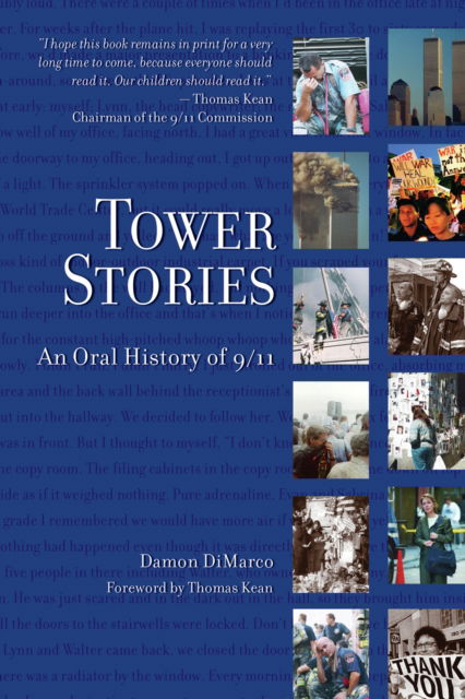 Cover for Damon DiMarco · Tower Stories: An Oral History of 9/11 (Hardcover Book) [Second edition] (2007)