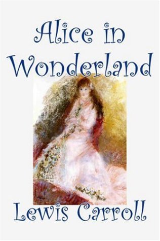 Cover for Lewis Carroll · Alice in Wonderland (Hardcover Book) [1st edition] (2006)