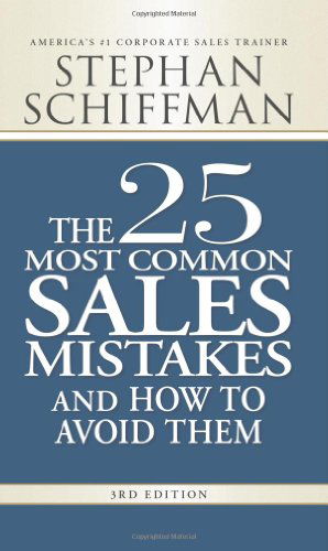 Cover for Stephan Schiffman · The 25 Most Common Sales Mistakes and How to Avoid Them (Paperback Book) [3 Rev edition] (2009)