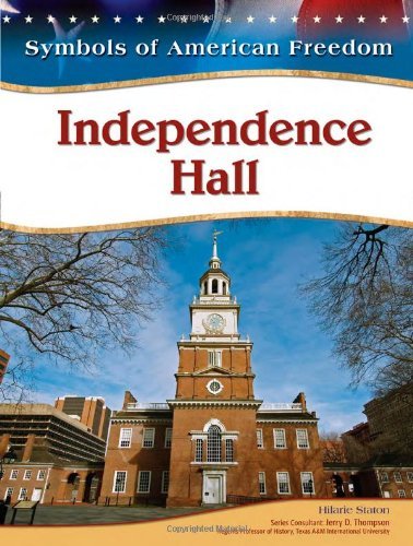 Cover for Hilarie Staton · Independence Hall (Symbols of American Freedom) (Gebundenes Buch) (2009)