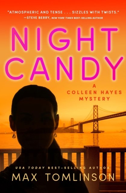 Cover for Max Tomlinson · Night Candy - A Colleen Hayes Mystery (Paperback Book) (2024)