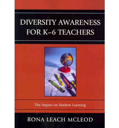 Cover for Rona Leach McLeod · Diversity Awareness for K-6 Teachers: The Impact on Student Learning (Paperback Book) (2011)