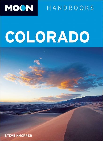 Cover for Steve Knopper · Moon Handbooks: Colorado (Book) (2012)