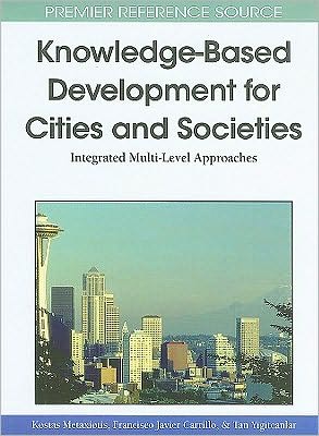Cover for Kostas Metaxiotis · Knowledge-Based Development for Cities and Societies: Integrated Multi-Level Approaches (Gebundenes Buch) (2010)