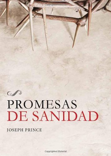 Cover for Joseph Prince · Promesas De Sanidad (Paperback Book) [Spanish edition] (2012)