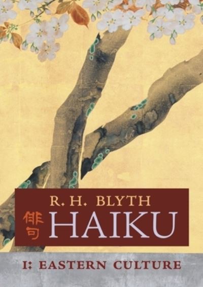 Cover for R H Blyth · Haiku (Volume I): Eastern Culture (Paperback Book) (2021)