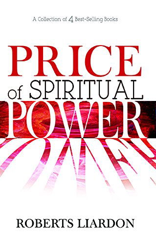 Cover for Roberts Liardon · The Price of Spiritual Power: A Collection of Four Complete Bestsellers in One Volume (Taschenbuch) (2014)