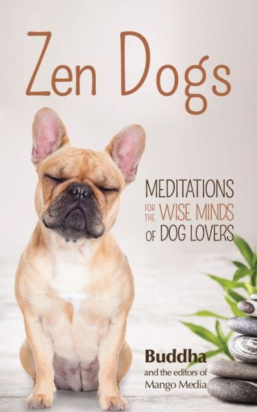 Cover for Gautama Buddha · Zen Dogs (Paperback Book) (2016)