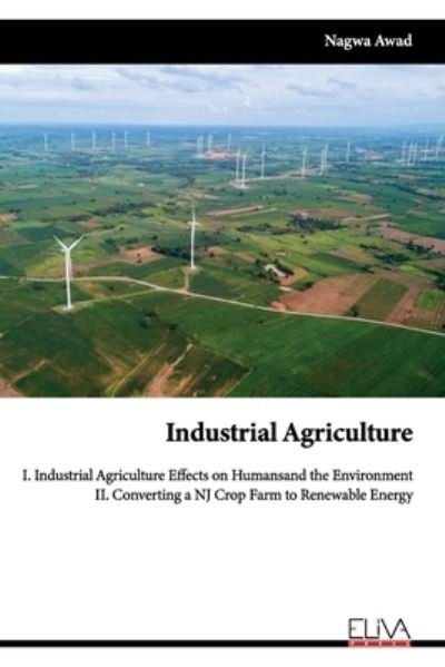 Cover for Nagwa Awad · Industrial Agriculture (Paperback Book) (2020)