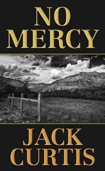 Cover for Jack Curtis · No Mercy (Hardcover Book) (2021)