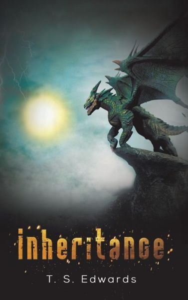 Cover for T S Edwards · Inheritance (Hardcover Book) (2020)