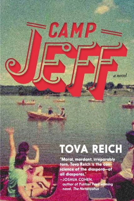 Cover for Tova Reich · Camp Jeff (Hardcover Book) (2024)