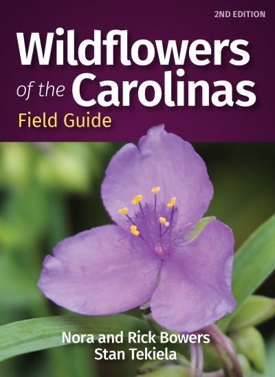 Cover for Nora Bowers · Wildflowers of the Carolinas Field Guide - Wildflower Identification Guides (Taschenbuch) [2 Revised edition] (2022)