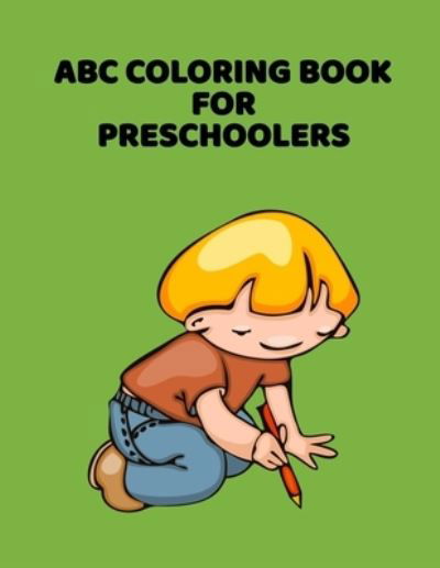 Cover for Abc Letter Coloring Book Publishing · ABC Coloring Book For Preschoolers (Taschenbuch) (2020)