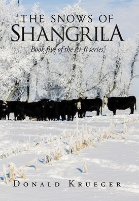 Cover for Donald Krueger · The Snows of Shangrila (Hardcover Book) (2020)
