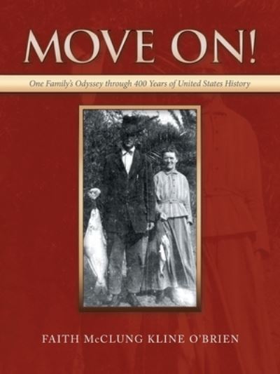 Cover for Faith McClung Kline O'Brien · Move On! (Book) (2022)