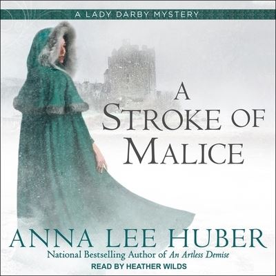 A Stroke of Malice Lib/E - Anna Lee Huber - Musiikki - Tantor Audio - 9781665215213 - tiistai 21. huhtikuuta 2020