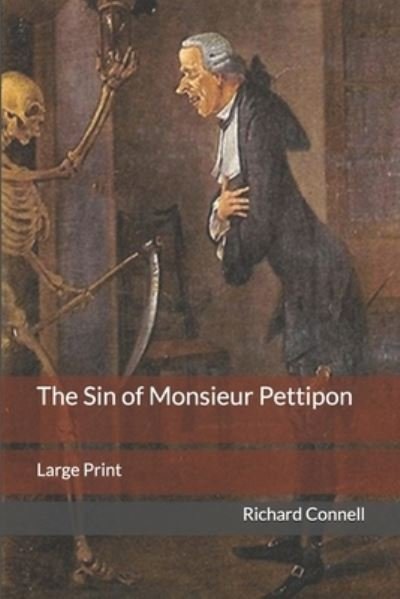 Cover for Richard Connell · The Sin of Monsieur Pettipon (Paperback Bog) (2020)