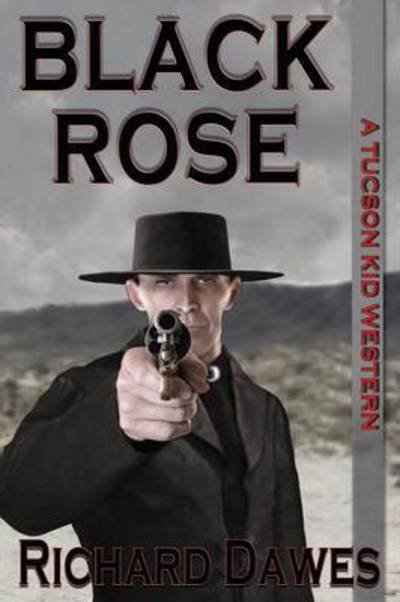 Cover for Richard Dawes · Black Rose (Paperback Book) (2015)