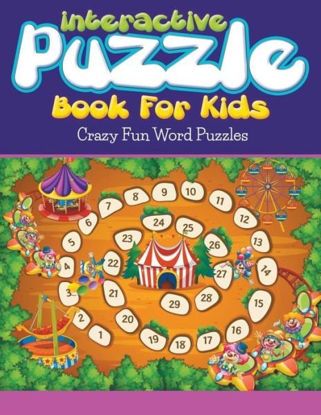 Cover for Bowe Packer · Interactive Puzzle Book for Kids: Crazy Fun Word Puzzles (Paperback Book) (2015)