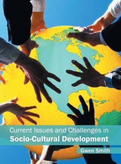 Cover for Gwen Smith · Current Issues and Challenges in Socio-Cultural Development (Inbunden Bok) (2016)