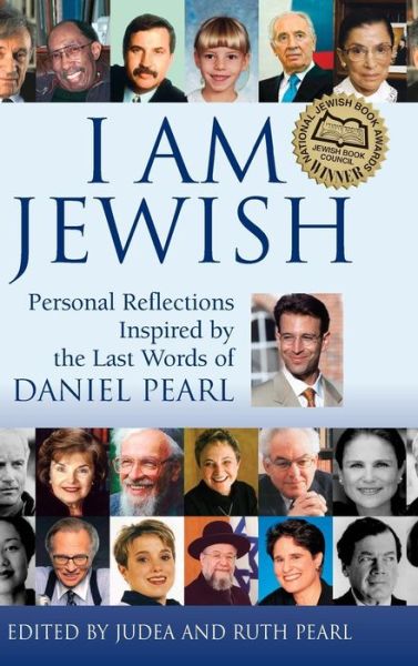 I Am Jewish: Personal Reflections Inspired by the Last Words of Daniel Pearl - Ruth Pearl - Books - Jewish Lights Publishing - 9781683361213 - February 12, 2004