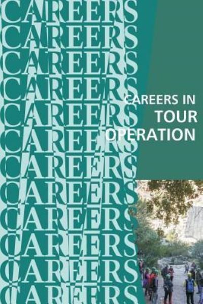 Cover for Institute for Careers Research · Careers in Tour Operation (Paperback Book) (2018)