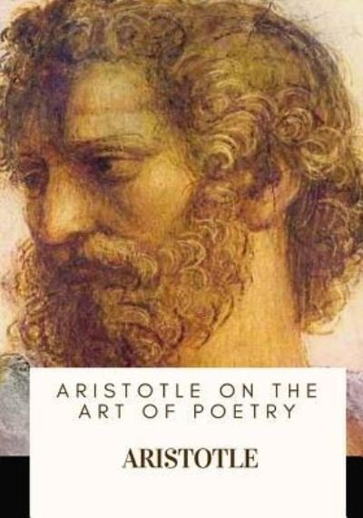Cover for Aristotle · Aristotle on the Art of Poetry (Paperback Book) (2018)