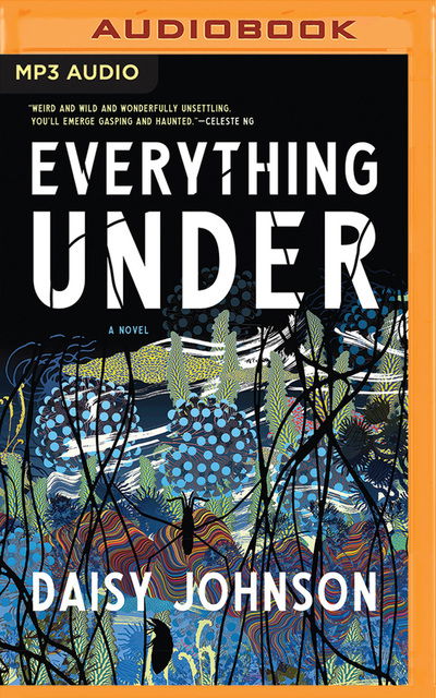 Everything Under - Daisy Johnson - Audio Book - BRILLIANCE AUDIO - 9781721335213 - January 15, 2019