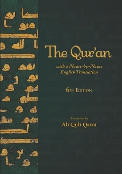 Cover for Ali Quli Qarai · The Qur'an: With a Phrase-by-Phrase English Translation (Paperback Book) (2018)