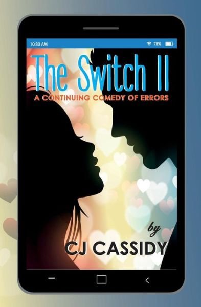 Cover for Cj Cassidy · The Switch II (Paperback Bog) (2018)