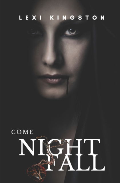 Cover for Lexi Kingston · Come Nightfall (Paperback Book) (2020)