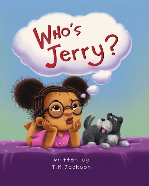 Who's Jerry? - T M Jackson - Bøger - Scrubs Like Us for Us - 9781736128213 - 9. november 2020