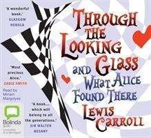Cover for Lewis Carroll · Through the Looking Glass (Hörbuch (CD)) [Unabridged edition] (2011)