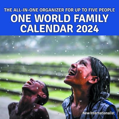 Cover for New Internationalist · One World Family Calendar 2024: The All-in-One Organizer for up to five people (Calendar) (2023)