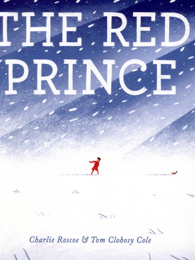 Cover for Charlie Roscoe · The Red Prince (Paperback Bog) (2015)