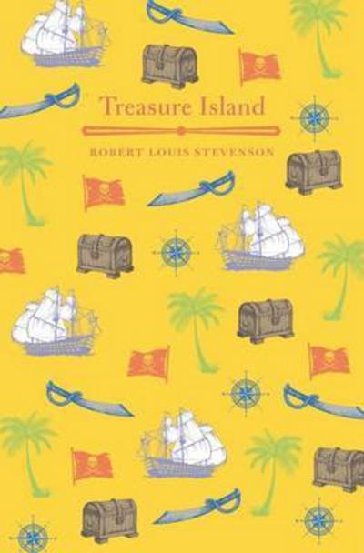 Treasure Island - Robert Louis Stevenson - Bøker - Arcturus Publishing Ltd - 9781784284213 - 15. januar 2017
