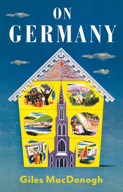 Cover for Giles MacDonogh · On Germany (Pocketbok) (2019)