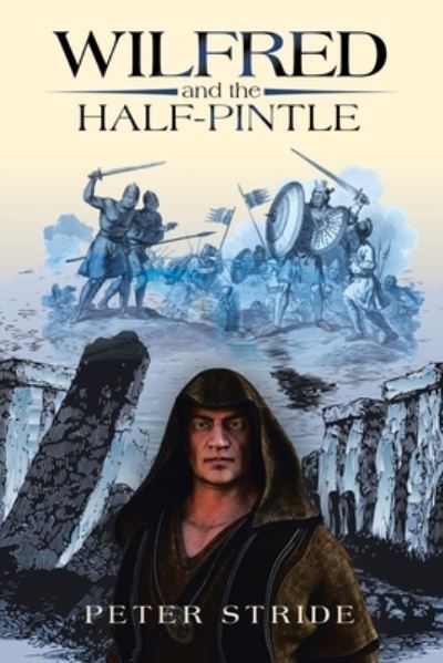 Cover for Peter Stride · Wilfred and the Half-Pintle (Paperback Book) (2019)