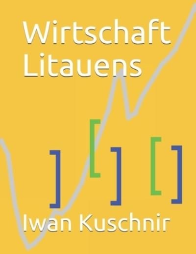 Cover for Iwan Kuschnir · Wirtschaft Litauens (Pocketbok) (2019)
