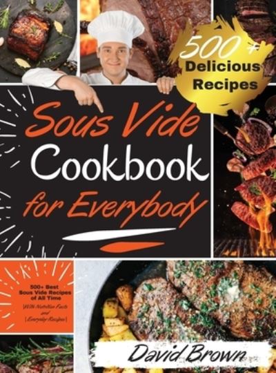 Cover for David Brown · Sous Vide Cookbook for Everybody (Hardcover Book) (2020)