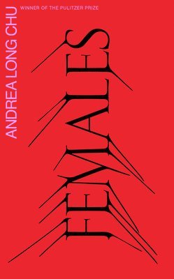 Cover for Andrea Long Chu · Females (Paperback Book) (2025)