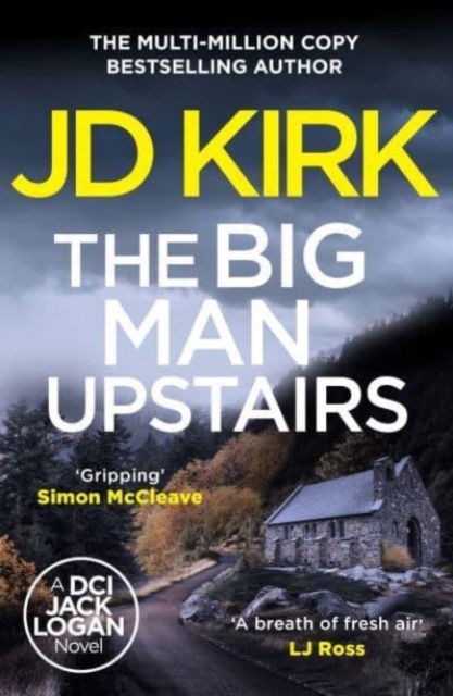 Cover for JD Kirk · The Big Man Upstairs - DCI Logan Crime Thrillers (Paperback Book) (2024)