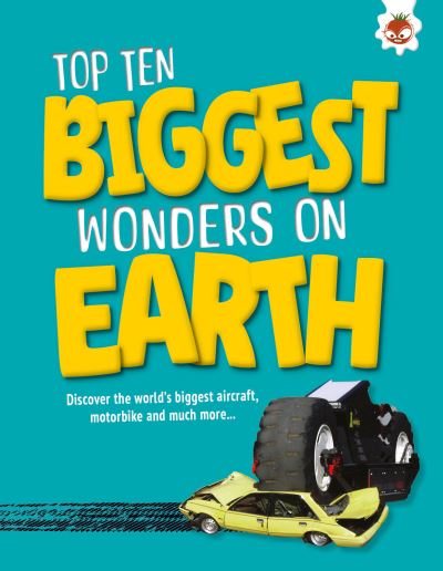 Cover for John Allan · Top Ten Biggest Wonders on Earth - Record-breaking Top Tens (Paperback Book) (2025)