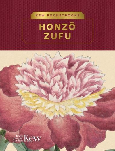 Cover for Kew Royal Botanic Gardens · Kew Pocketbooks: Honzo  Zufu - Kew Pocketbooks (Innbunden bok) [Annotated edition] (2020)