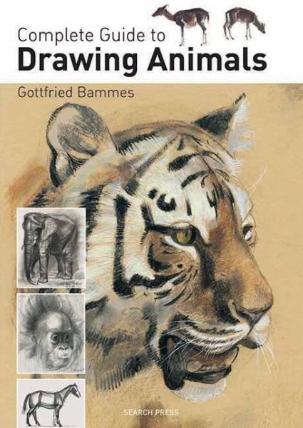 Cover for Gottfried Bammes · Complete Guide to Drawing Animals (Pocketbok) (2013)